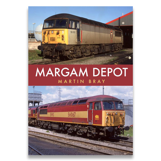 Book cover of 'Margam Depot' by Martin Bray featuring images of trains.