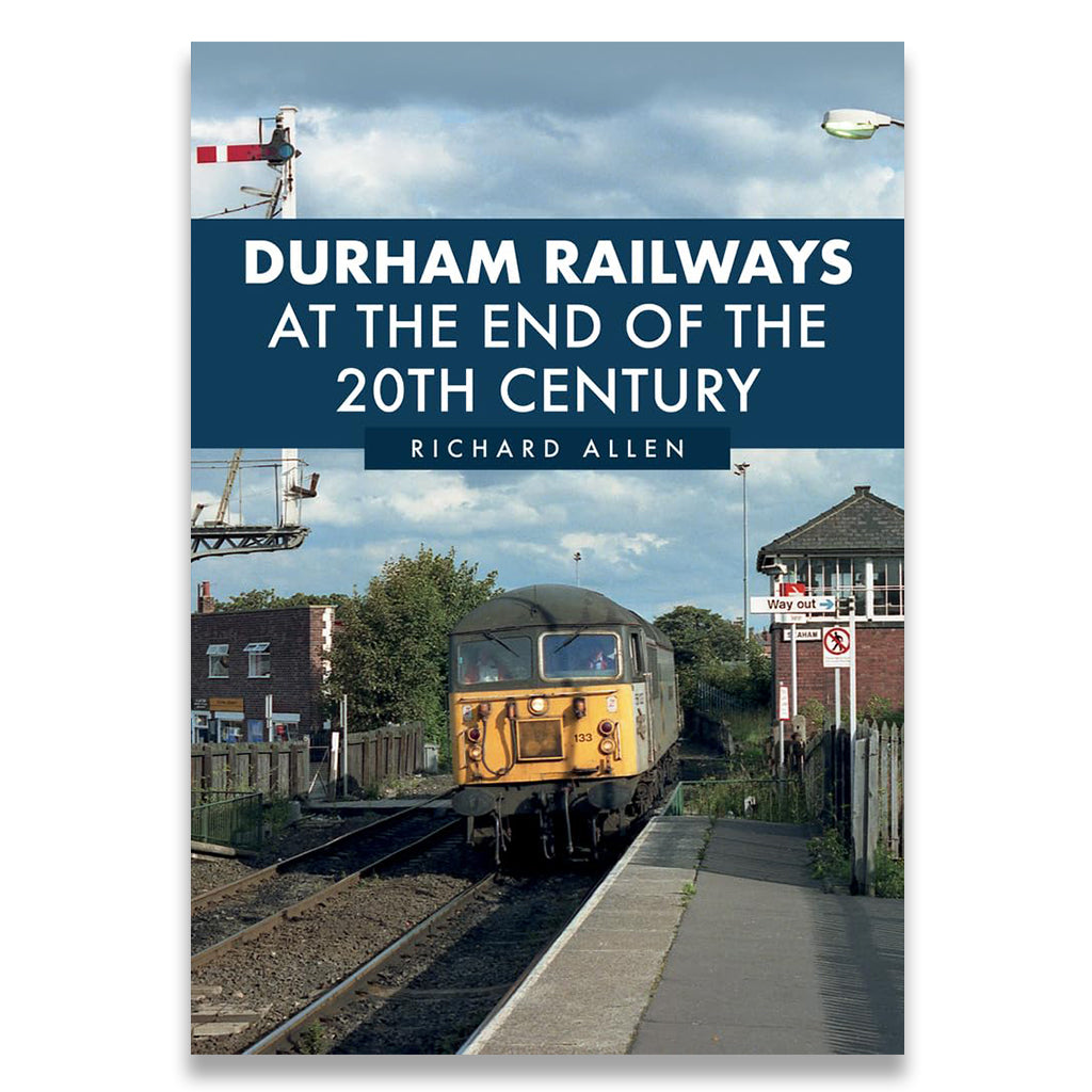Book cover of 'Durham Railways at the End of the 20th Century' with a train and railway station scene.