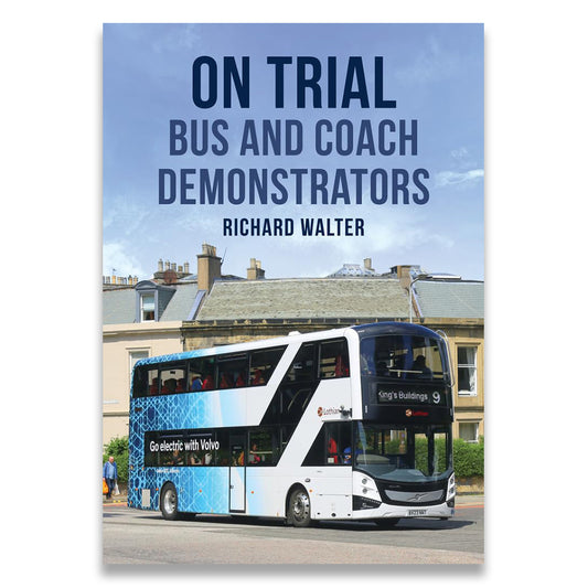 Book cover of 'On Trial: Bus and Coach Demonstrators' by Richard Walter with a bus on a city street.