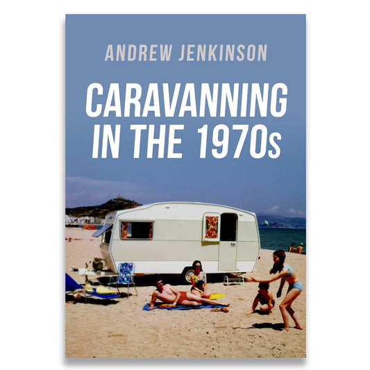Caravanning in the 1970s