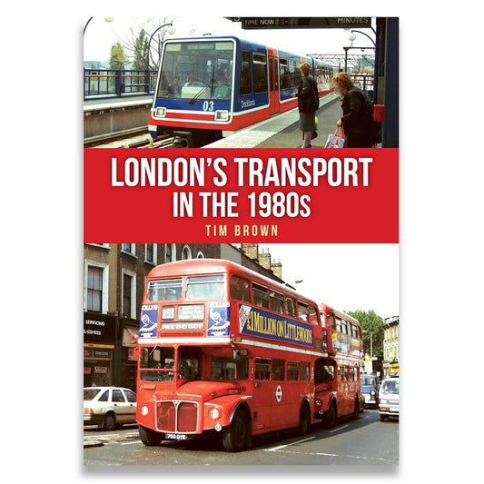 London's Transport in the 1980's
