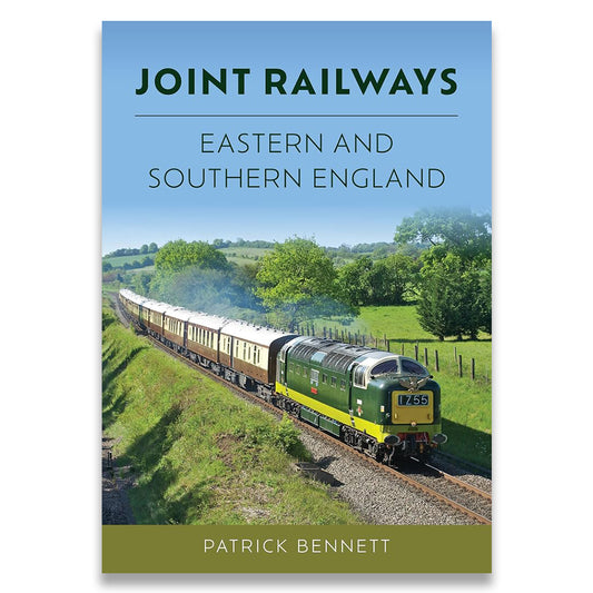 Book cover for 'Joint Railways: Eastern and Southern England' by Patrick Bennett, featuring a vintage green and cream train traveling along a track through a lush green countryside landscape under a blue sky.