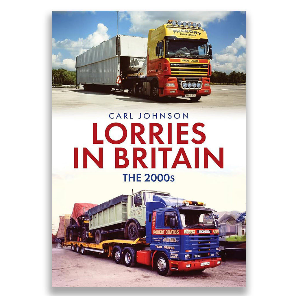 Lorries in Britain: The 2000s