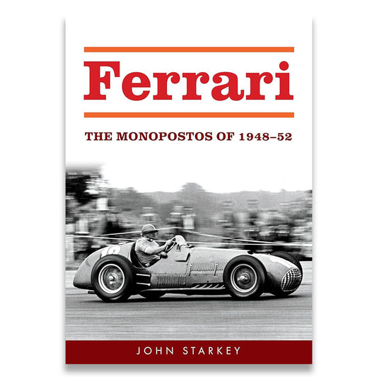 Ferrari: The Monopostos of 1947-52