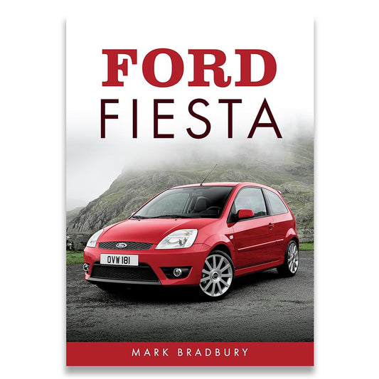 Book cover of 'Ford Fiesta' by Mark Bradbury with a red Ford Fiesta on a mountain road.