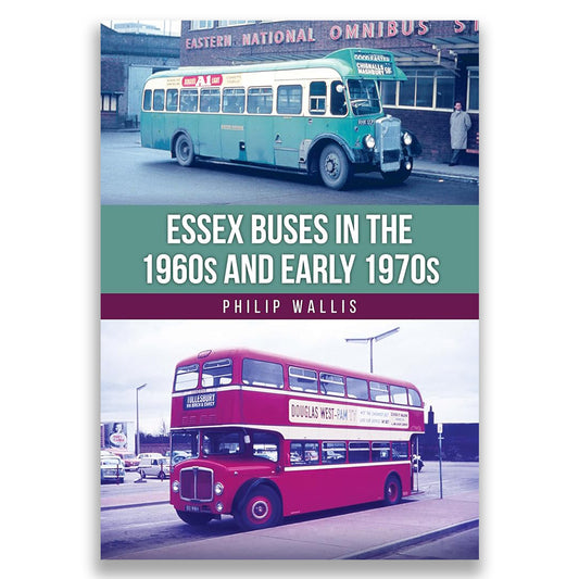 Essex Buses in the 1960s and Early 1970s