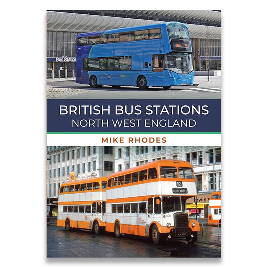 A book cover titled 'BRITISH BUS STATIONS NORTH WEST ENGLAND' by Mike Rhodes, featuring two photographs of double-decker buses in urban settings. The top photo shows a blue double-decker bus in front of a modern station, and the bottom photo shows an orange-and-white double-decker bus on a street.