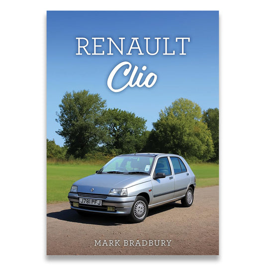 Book cover of 'Renault Clio' by Mark Bradbury with a car on a road and trees in the background.
