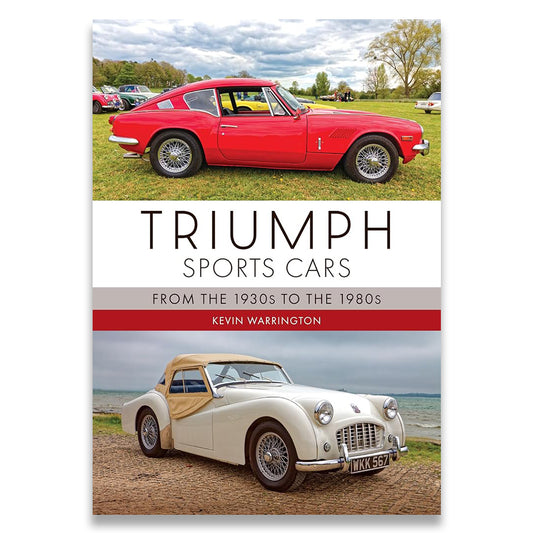 Book cover for 'Triumph Sports Cars: From the 1930s to the 1980s' by Kevin Warrington, featuring two vintage Triumph cars on a grassy field and by the sea, with the title in large text across the center.