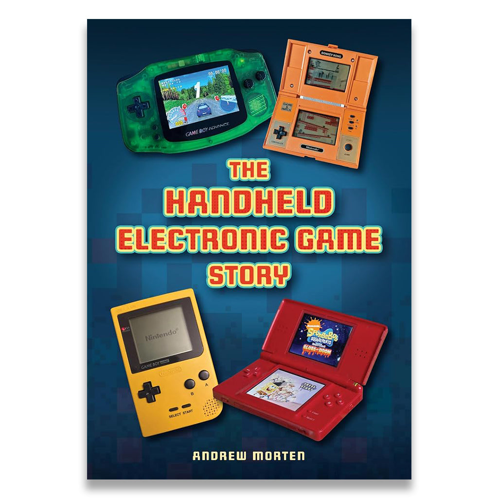Book cover for 'The Handheld Electronic Game Story' by Andrew Morten, featuring four retro handheld game consoles on a dark blue pixelated background.