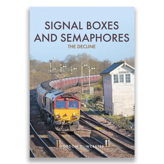 Signal Boxes and Semaphores: The Decline