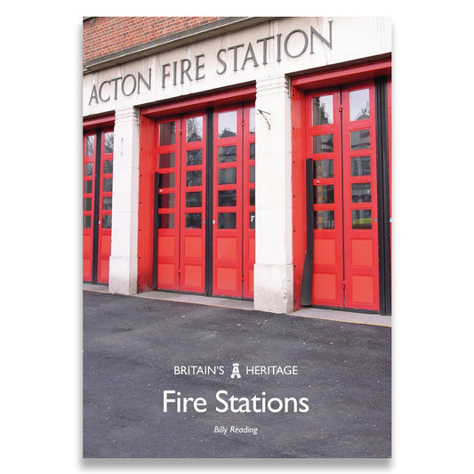 Fire Stations (Britain's Heritage Series)