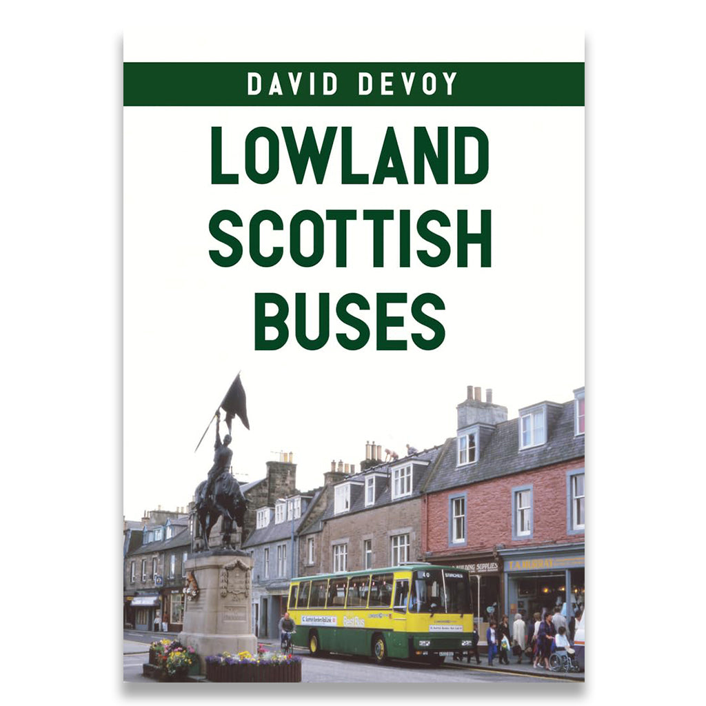 Book cover of 'Lowland Scottish Buses' by David Devoy with a bus and statue on a town square.
