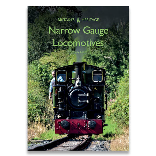 Book cover of 'Narrow Gauge Locomotives' by Britain's Heritage with a steam train on tracks.