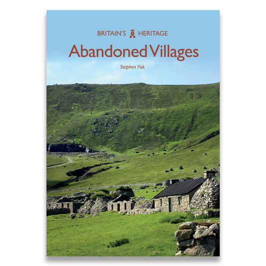 Book cover of 'Abandoned Villages' by Stephen Fisk with a scenic view of an abandoned village.