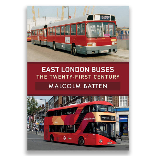 East London Buses: The Twenty-First Century