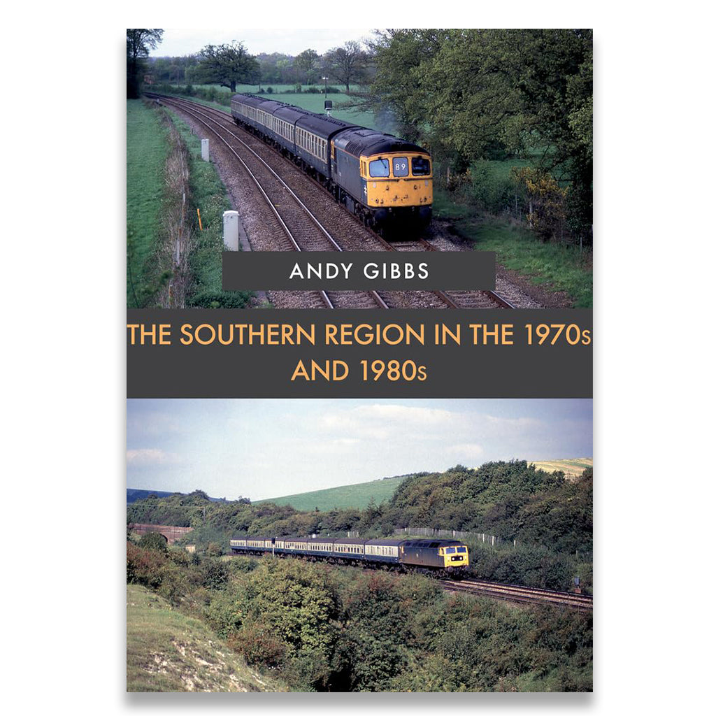 Two train images with text overlay about Andy Gibbs' book on Southern Region trains in the 1970s and 1980s.