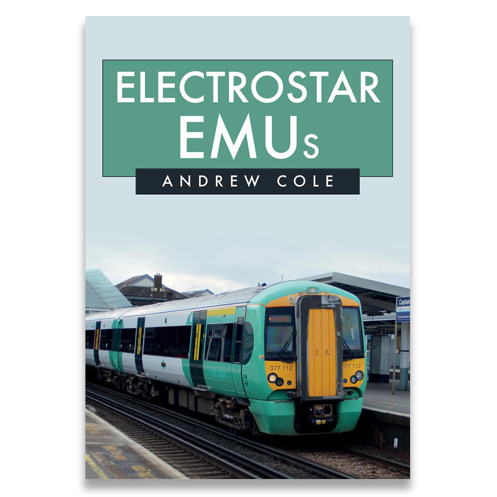 Book cover of 'Electrostar EMUs' by Andrew Cole with a train on a platform.