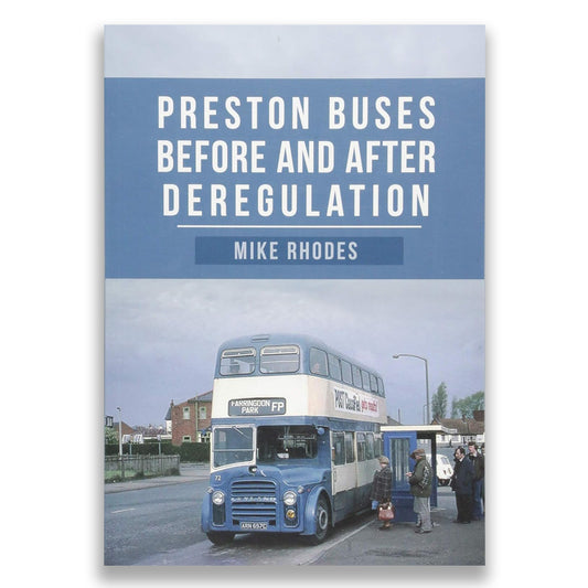 Preston Buses Before & After Deregulation