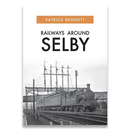 Railways Around Selby