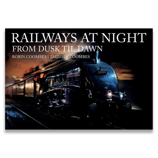 Book cover of 'Railways at Night from Dusk Til Dawn' with a train at night.