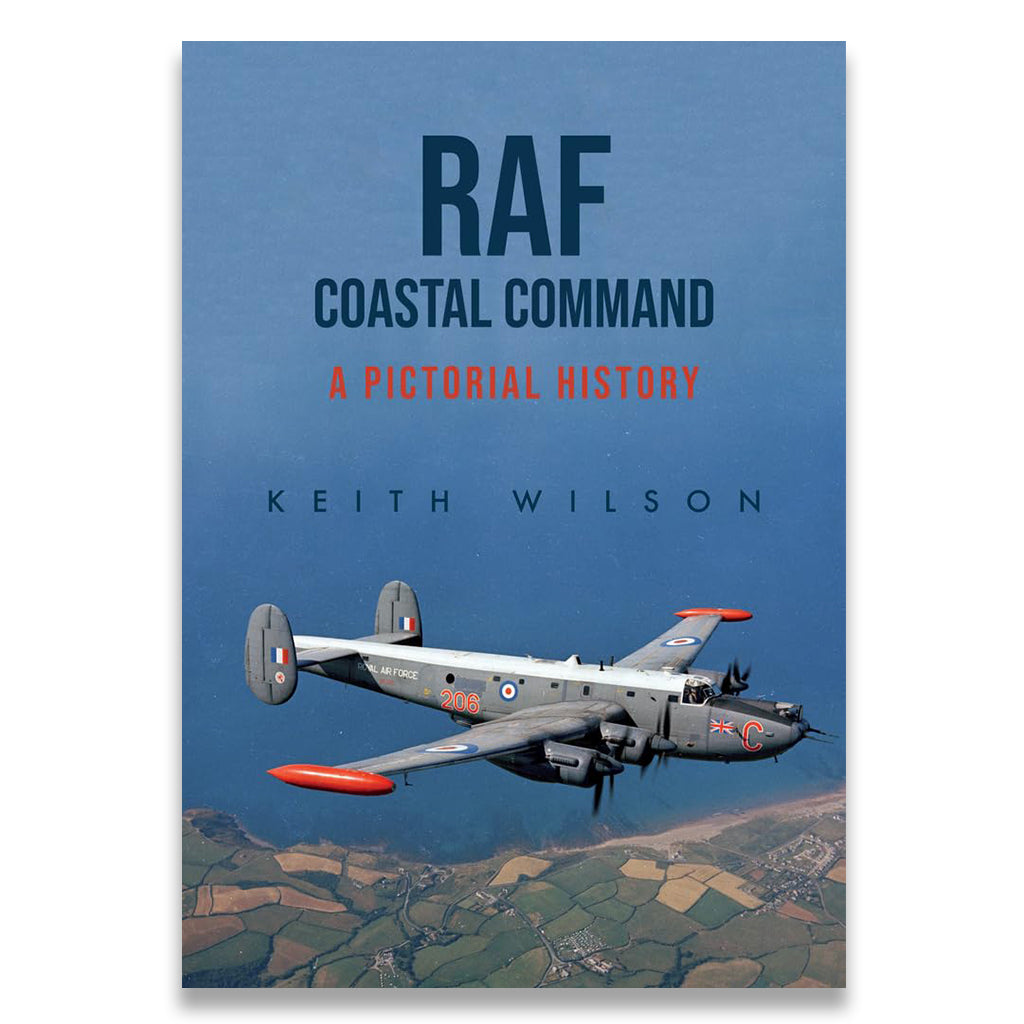 Book cover of 'RAF Coastal Command: A Pictorial History' by Keith Wilson with an airplane on a blue background.