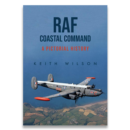 Book cover of 'RAF Coastal Command: A Pictorial History' by Keith Wilson with an airplane on a blue background.