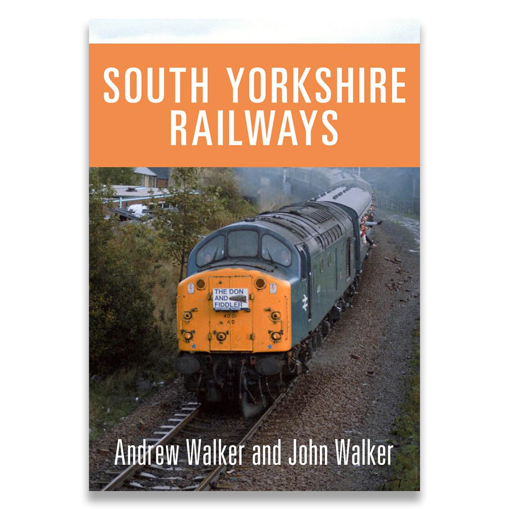 Book cover of 'South Yorkshire Railways' with a train on tracks and an orange background.