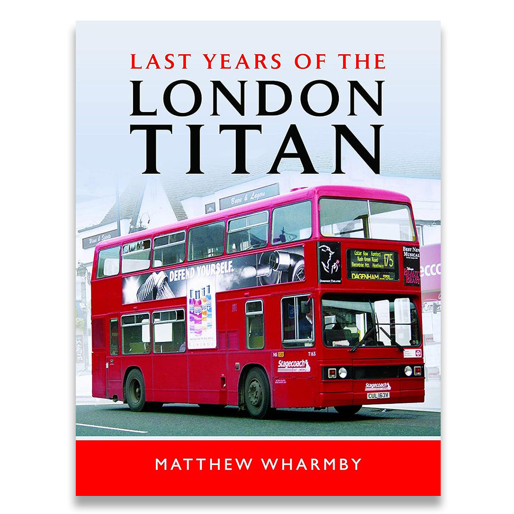 Book cover of 'Last Years of the London Titan' with a red double-decker bus on a white background