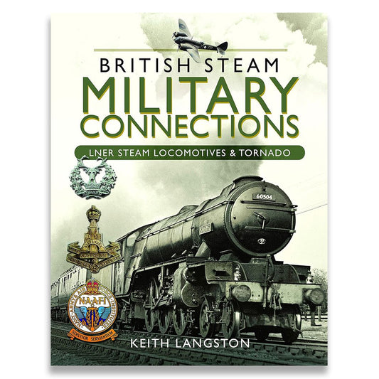 British Steam Military Connections: LNER Steam
