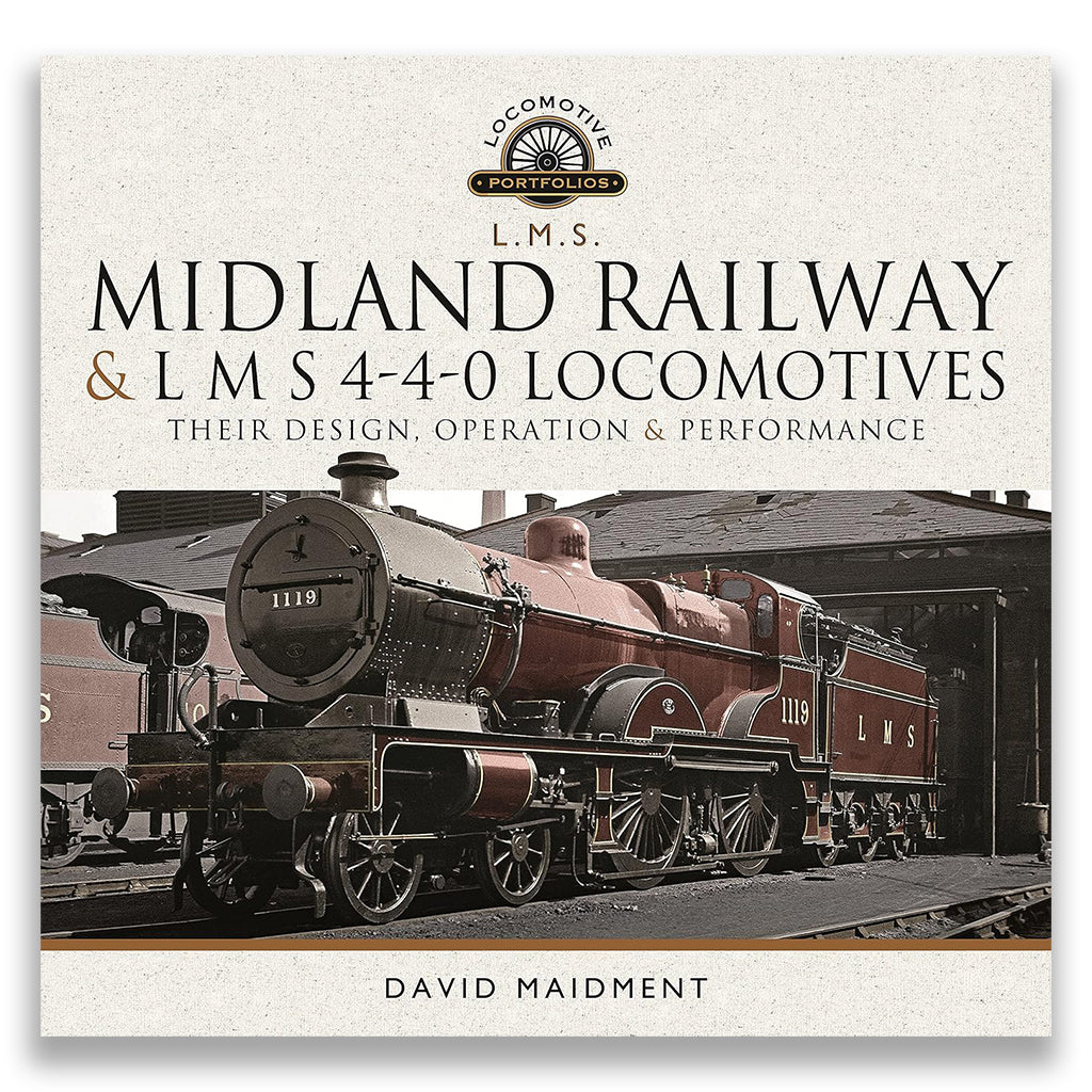 Midland Railway and L M S 4-4-0 Locomotives: