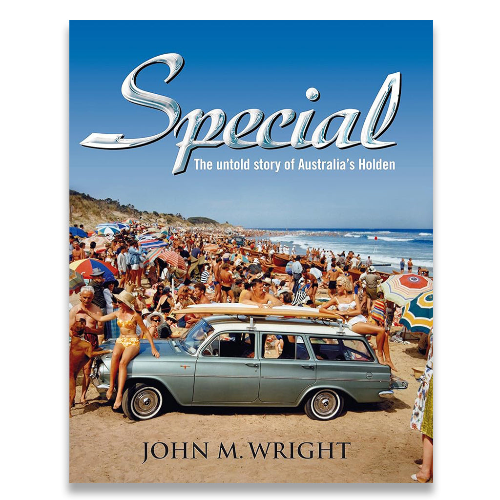 Book cover of 'Special: The untold story of Australia's Holden' by John M. Wright with a vintage car and beach scene.