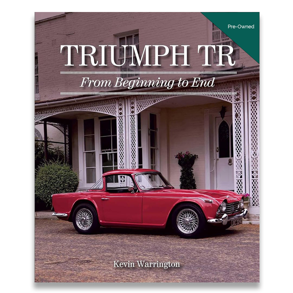 Book cover of 'Triumph TR From Beginning to End' with a red Triumph car in front of a house.