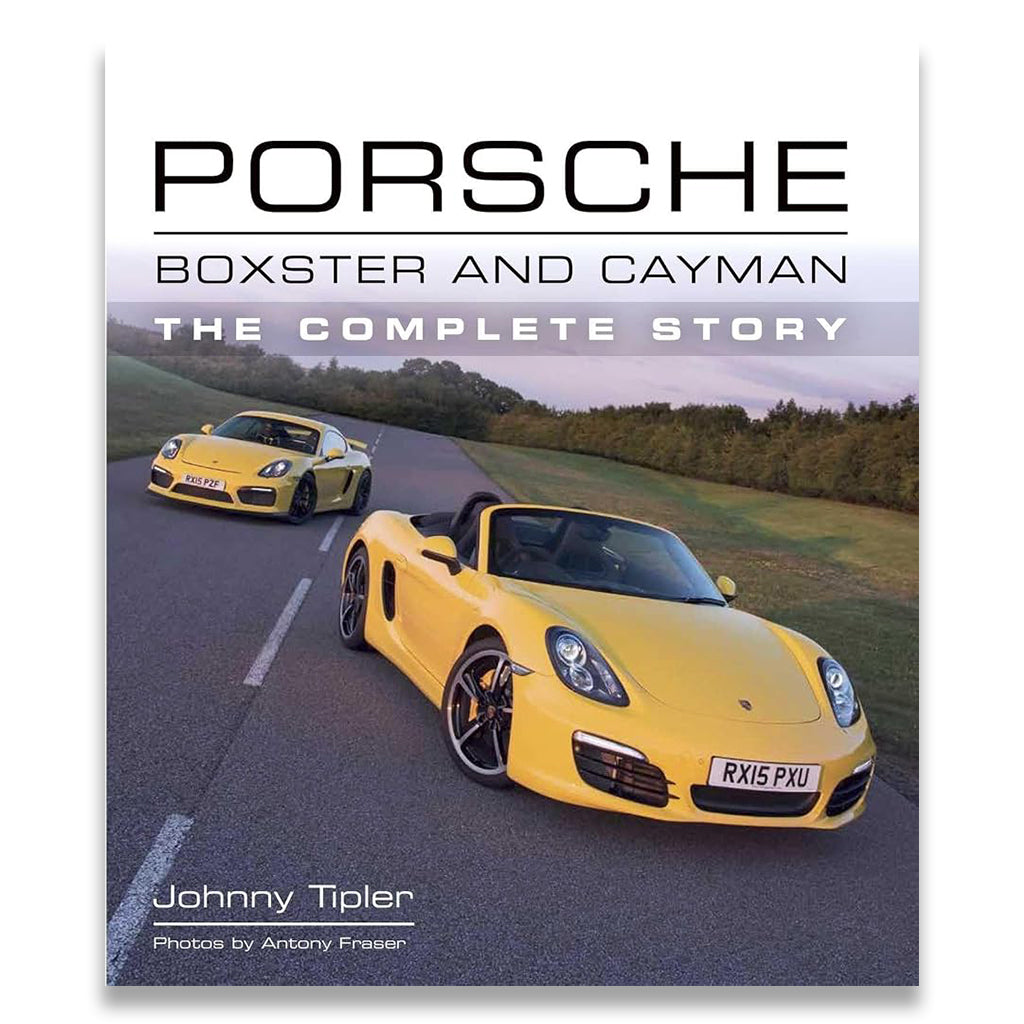 Book cover for 'Porsche Boxster and Cayman: The Complete Story' by Johnny Tipler, featuring two yellow Porsche sports cars on a country road.