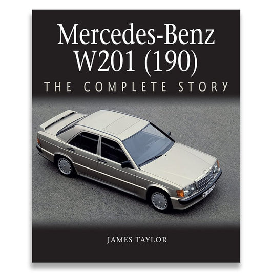Mercedes-Benz W201 (190): The Complete Story