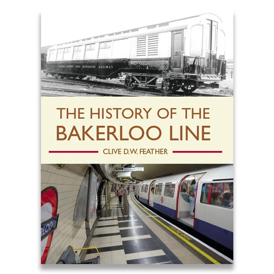 The History of the Bakerloo Line