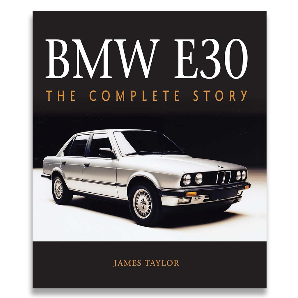 BMW E30: The Complete Story