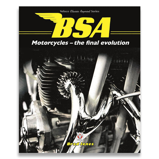 BSA Motorcycles - the final evolution