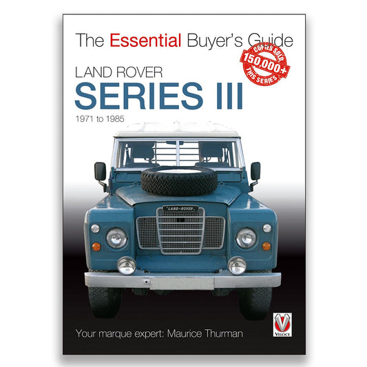 Land Rover Series III - Essential Buyer's Guide