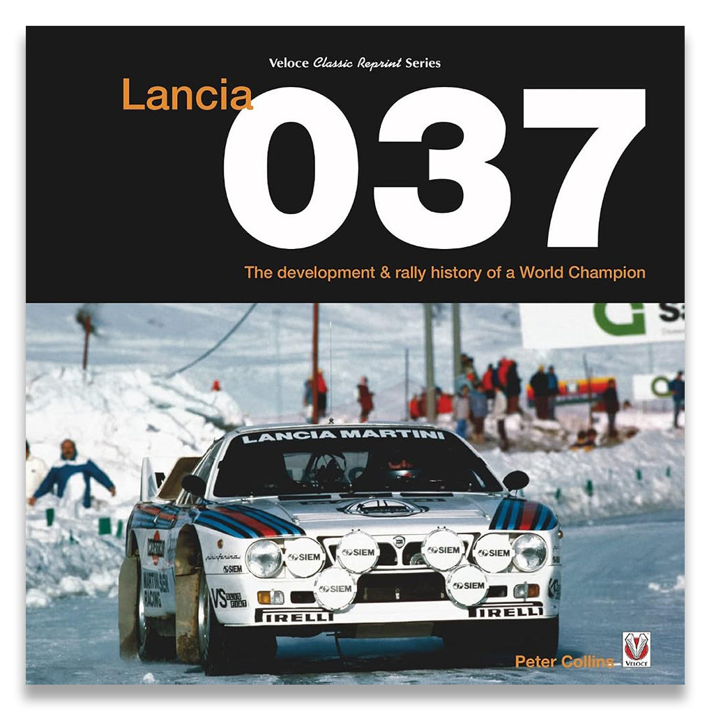 Lancia 037: The development and rally history of a world champion