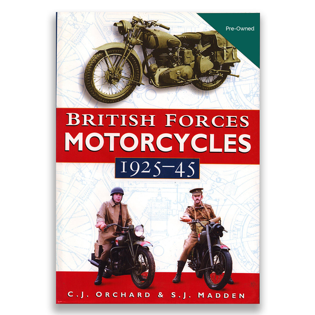 Book cover of 'British Forces Motorcycles 1925-45' with images of motorcycles and soldiers.