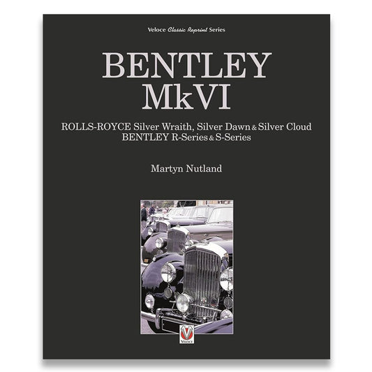 Book cover of 'Bentley MkVI' by Martyn Nutland with a black background and car image.