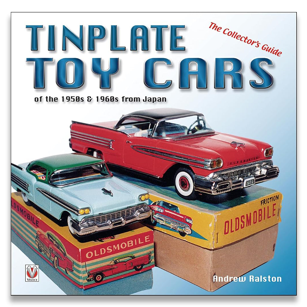 Book cover for 'Tin Plate Toy Cars: The Collector's Guide of the 1950s & 1960s from Japan' by Andrew Ralston, featuring vintage toy cars and their boxes on a light blue gradient background.