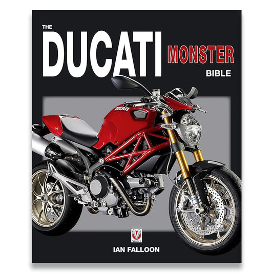 The Ducati Monster Bible