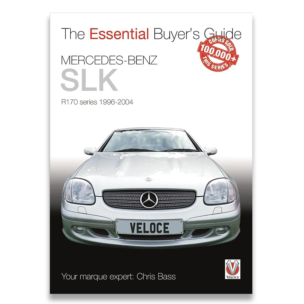 Mercedes-Benz SLK: R170 series 1996-2004 (Essential Buyer's Guide)