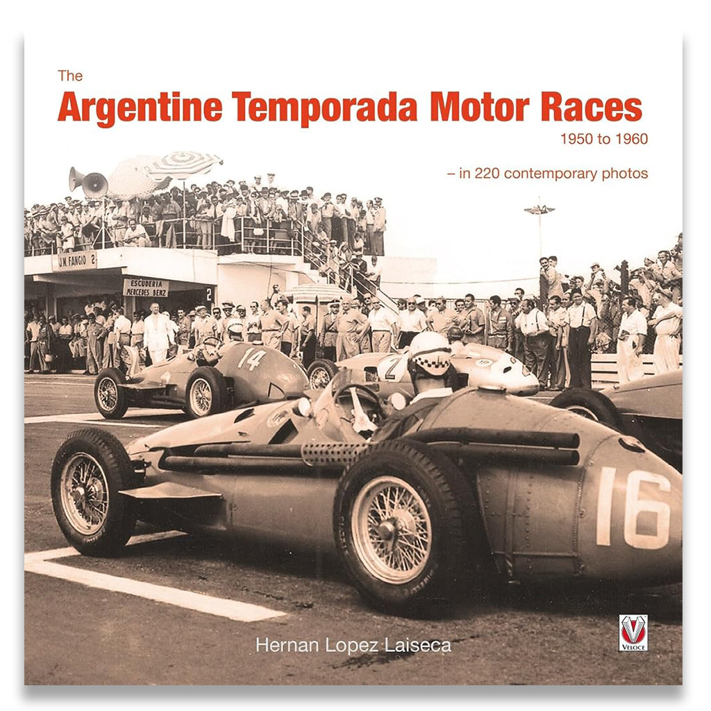 The Argentine Temporada Motor Races 1950 to 1960
