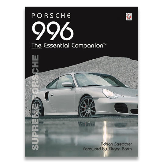 Porsche 996: Supreme Porsche (Essential Companion)