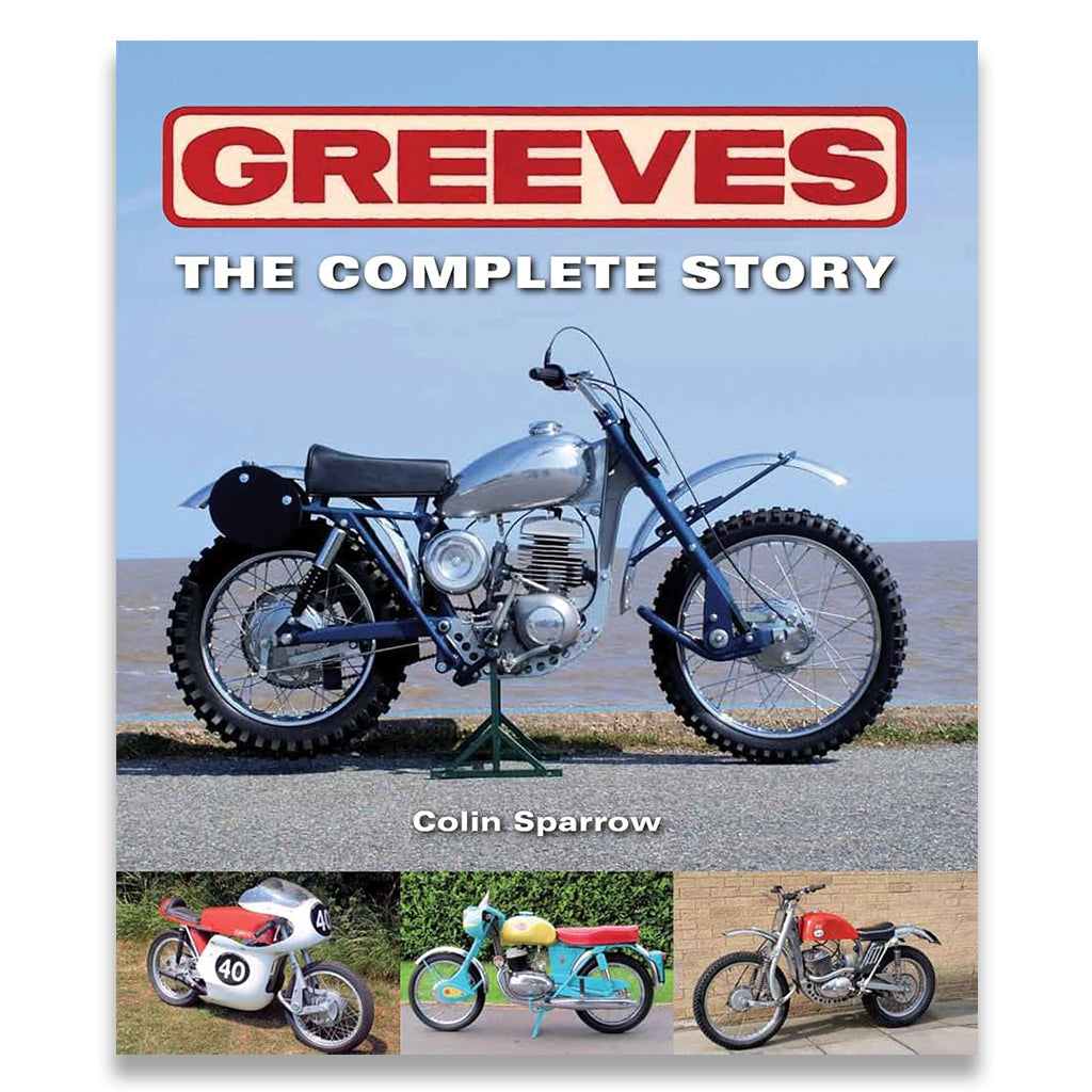 Book cover for 'Greeves: The Complete Story' by Colin Sparrow, featuring a vintage blue and silver motorcycle on a road with the sea in the background, plus three smaller motorcycle photos along the bottom.