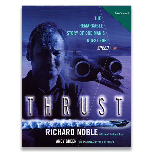 Thrust: the remarkable story of one man's quest for speed