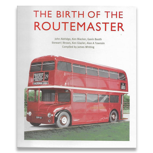 Book cover of 'The Birth of the Routemaster' with a red double-decker bus on a white background